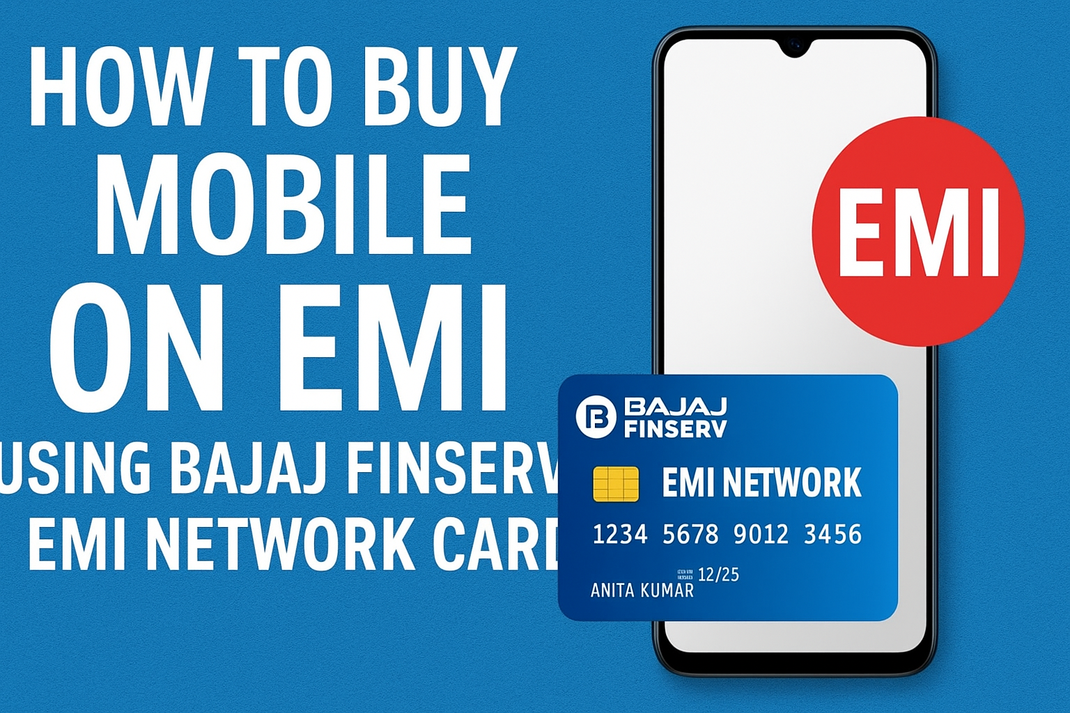How to Buy a Mobile on EMI Using Bajaj Finserv EMI Network Card