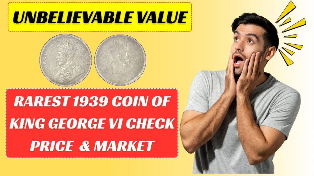 Rare Indian Coin! 1939 King George VI One Rupee History, and Current Price